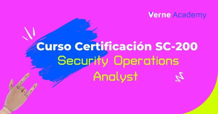 Curso Microsoft SC-200: Preparación de la certificación Security Operations Analyst