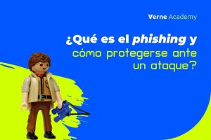 ¿Qué es el Phishing y cómo protegerse ante un ataque?
