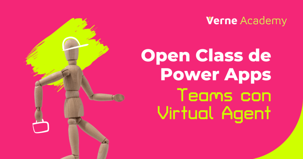 OPEN CLASS | Power Apps: Teams con Virtual Agent