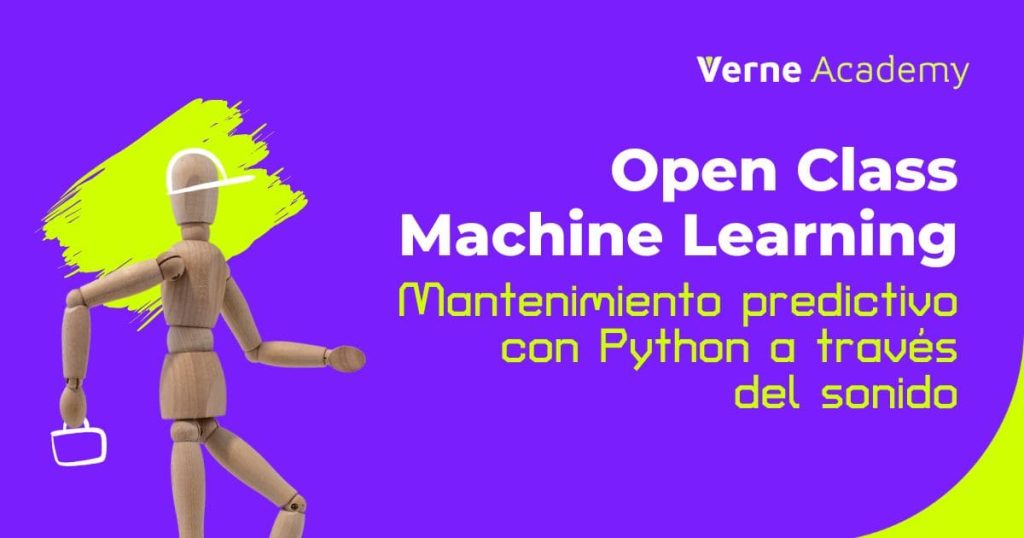OPEN CLASS | Machine Learning: Mantenimiento predictivo con Python a través del sonido
