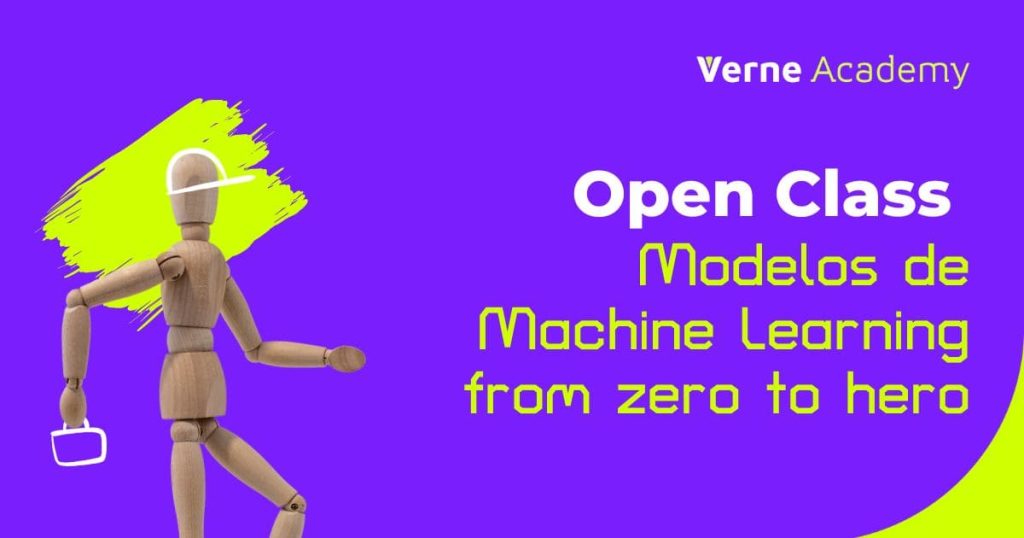 OPEN CLASS | Modelos de Machine Learning from zero to hero