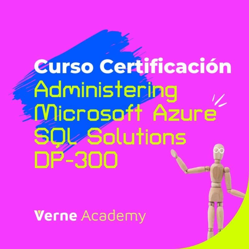 Curso certificación DP-300 Azure Database Administrator Associate